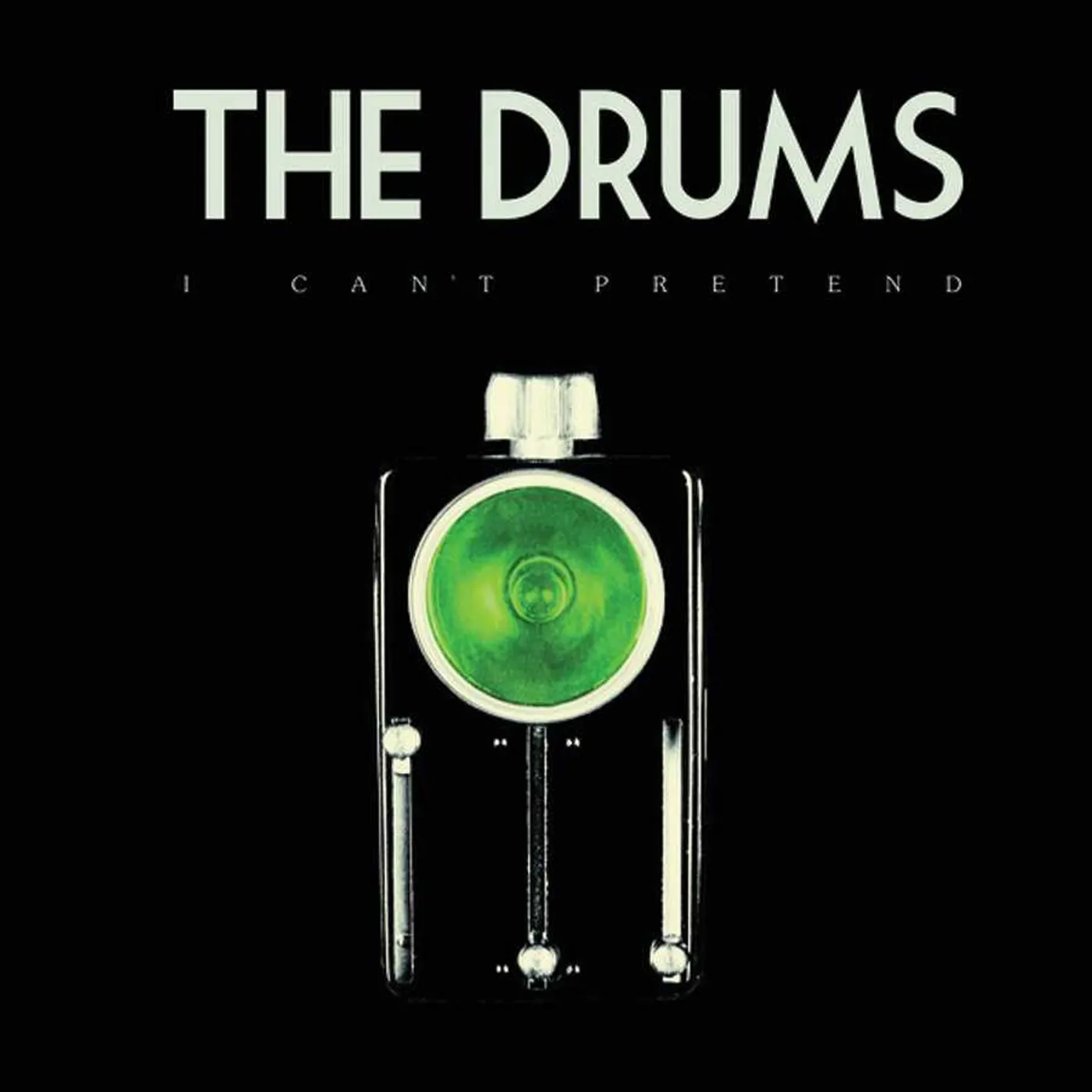 The Drums I Can't Pretend (7 ) Vinyl Record