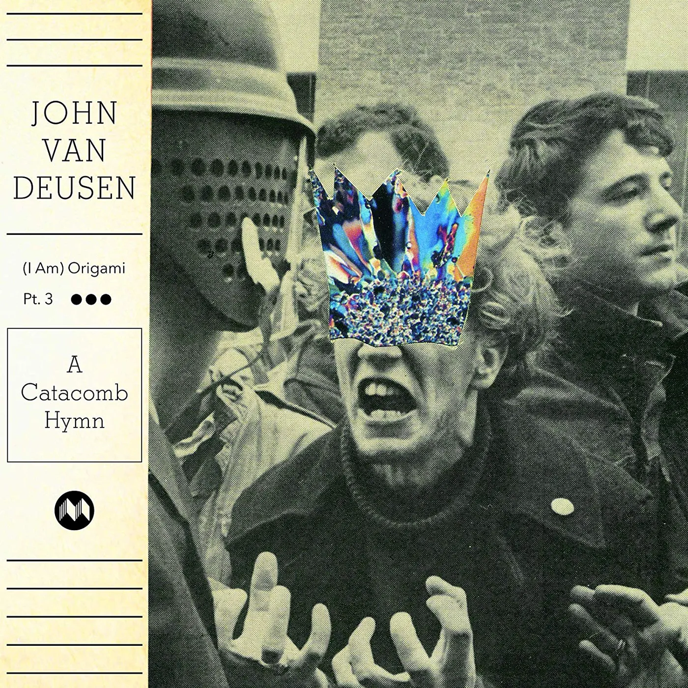 John Van Deusen (I AM) ORIGAMI PT 3: A CATACOMB HYMN Vinyl Record