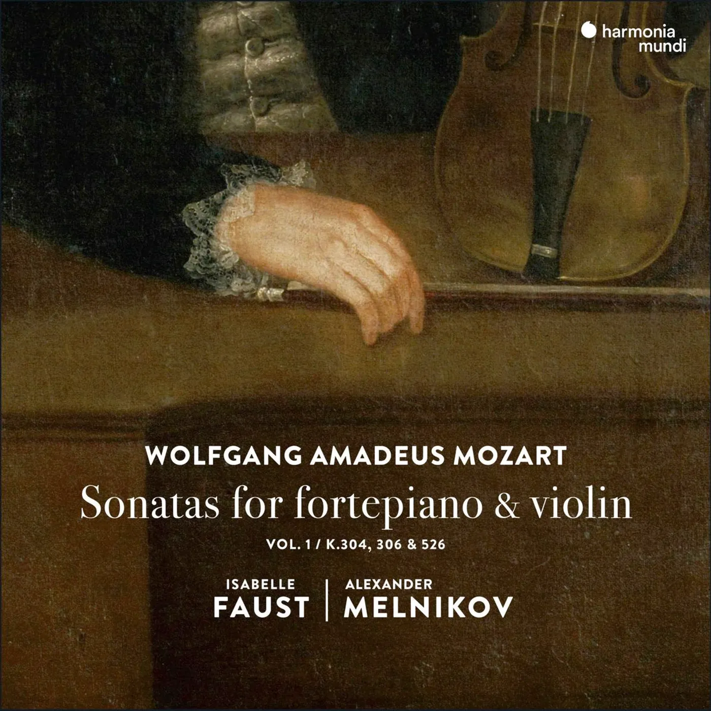Isabelle Faust Mozart: Sonatas For Fortepiano & Violin Vol. 1 CD