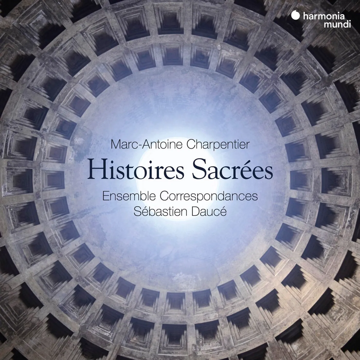 Ensemble Correspondances Charpentier: Histoires Sacrees CD