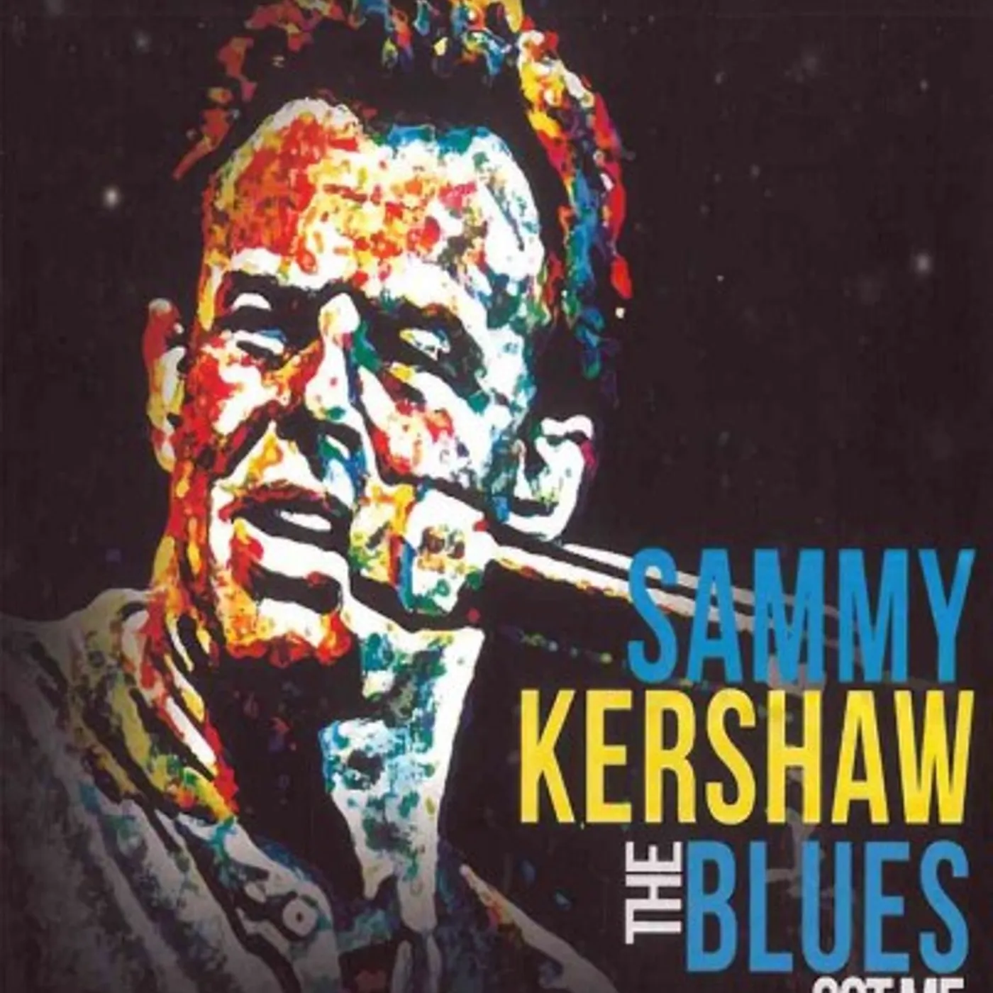 Sammy Kershaw BLUES GOT ME CD