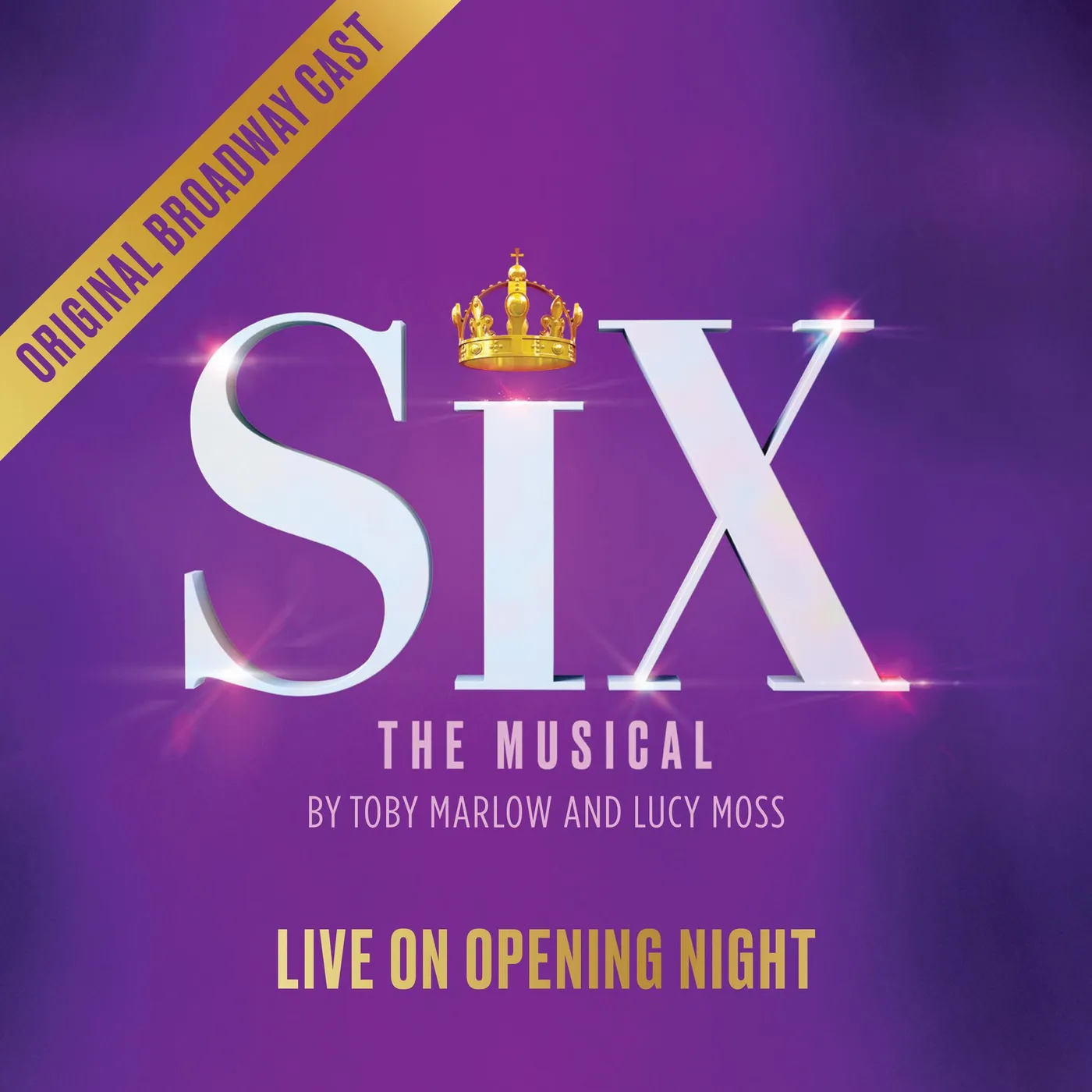 SIX Live On Opening Night (Original Broadway CD