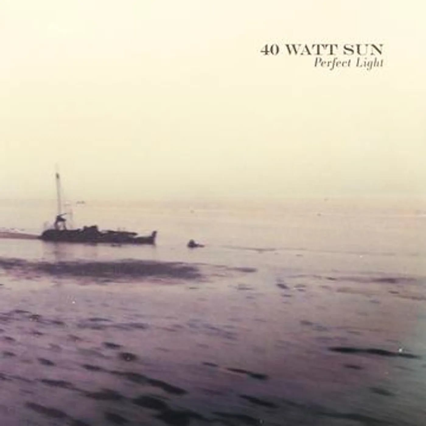 40 Watt Sun A Perfect Light CD