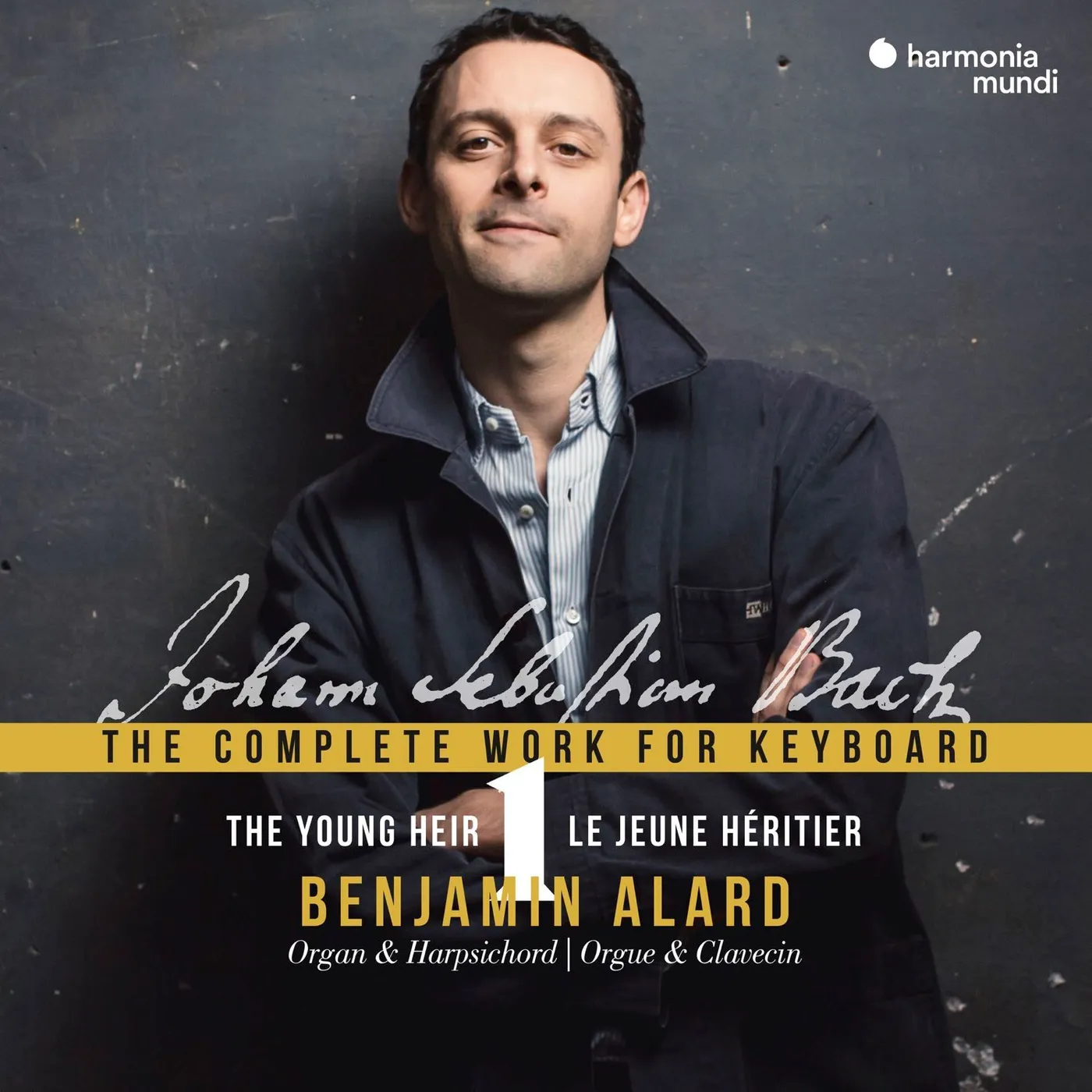 Benjamin Alard Bach: Complete Works For Keyboard Vol. 1 CD