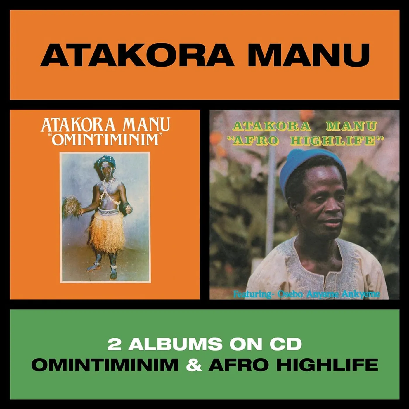Atakora Manu OMINTIMINIM / AFRO HIGHLIFE CD