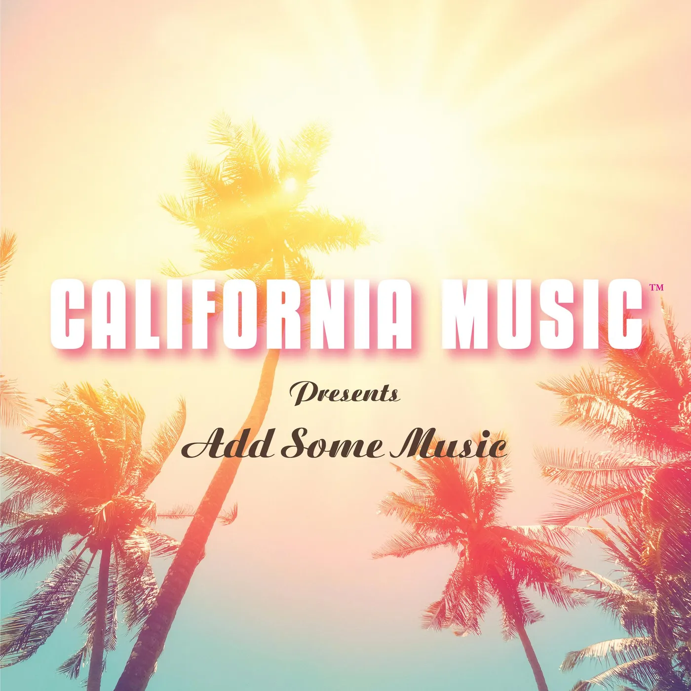 California Music Presents Add Some Music CD