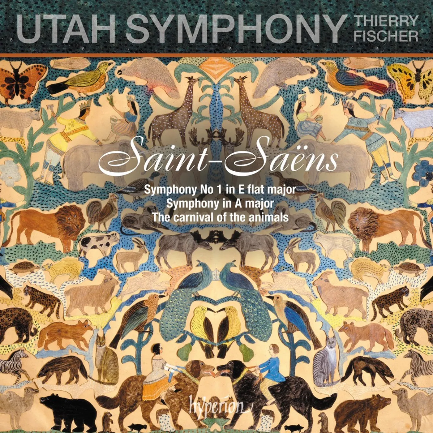 Utah Symphony Orchestra Saint-Saens: Symphony No. 1, Carnival Of The Animals CD