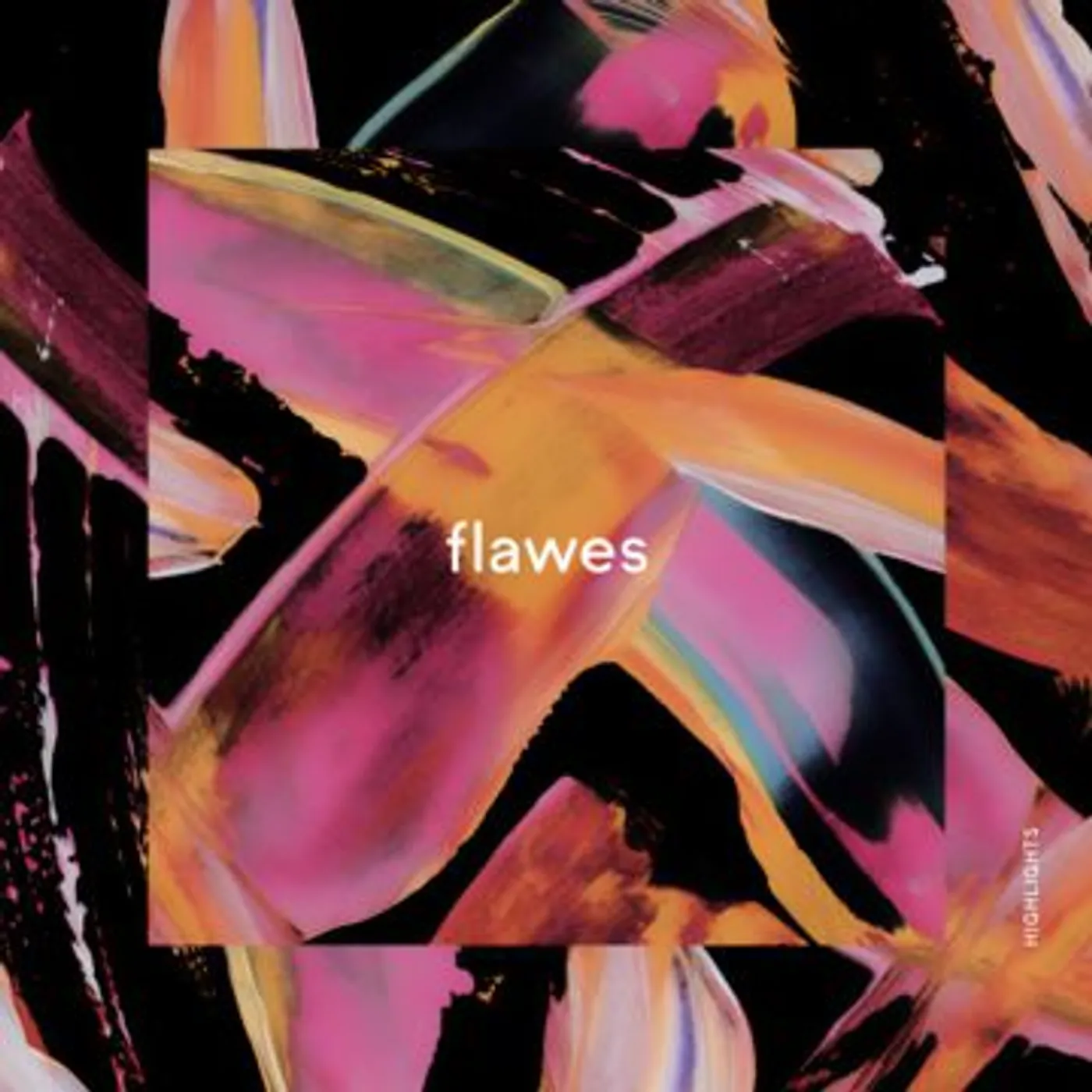 Flawes HIGHLIGHTS CD
