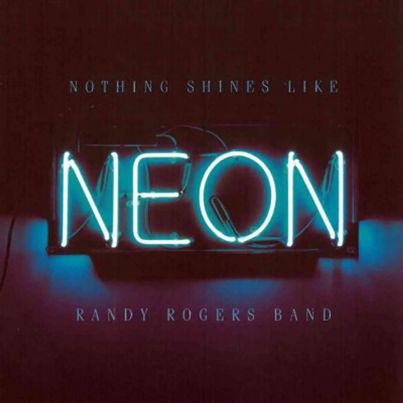 Randy Rogers Nothing Shines Like Neon CD