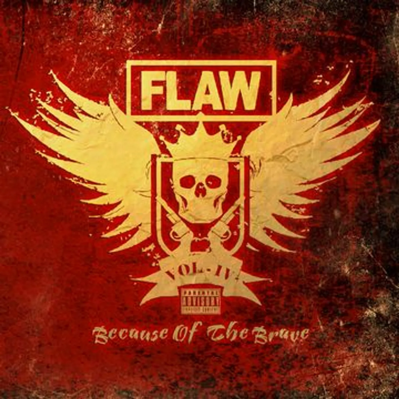 Flaw VOL IV BECAUSE OF THE BRAVE CD