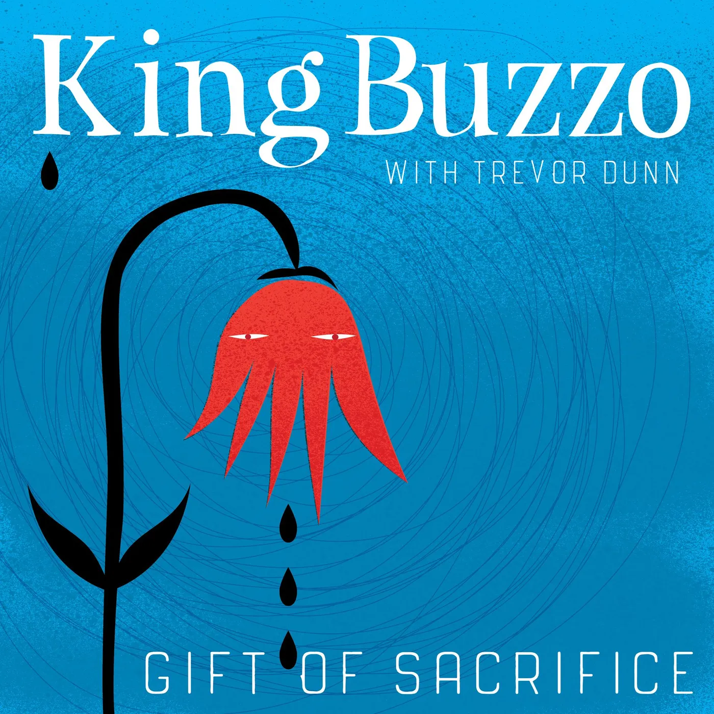 King Buzzo GIFT OF SACRIFICE CD