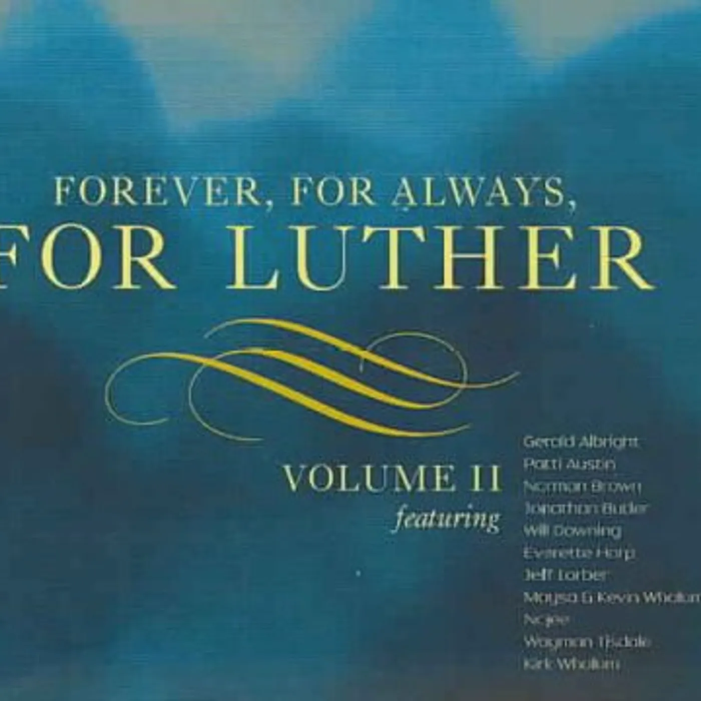 Various Artists Forever, For Always, For Luther Vol. II [Digipak] CD