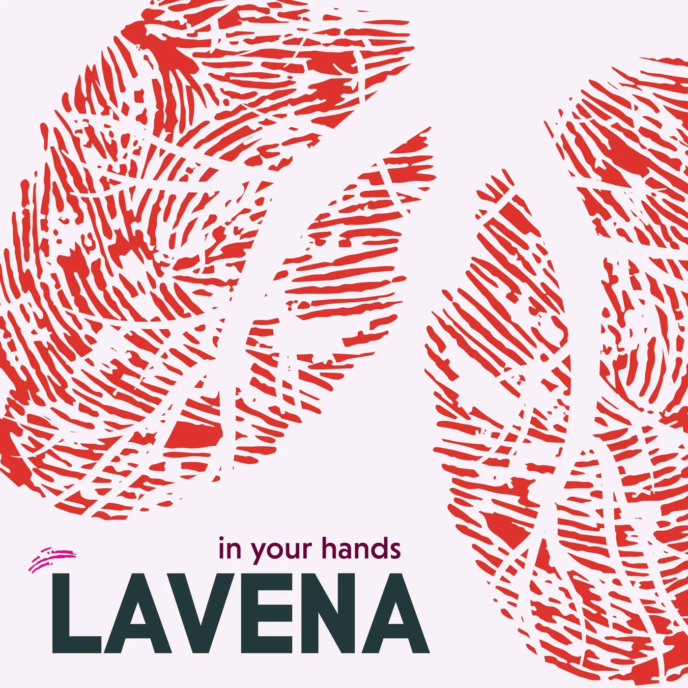 LAVENA IN YOUR HANDS CD