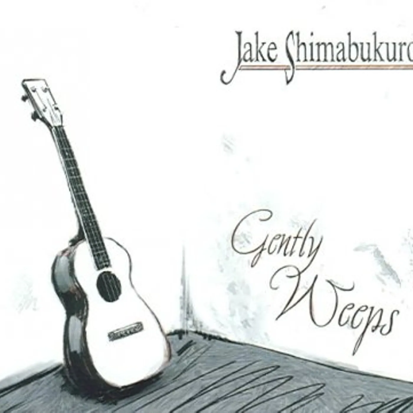 Jake Shimabukuro Gently Weeps CD