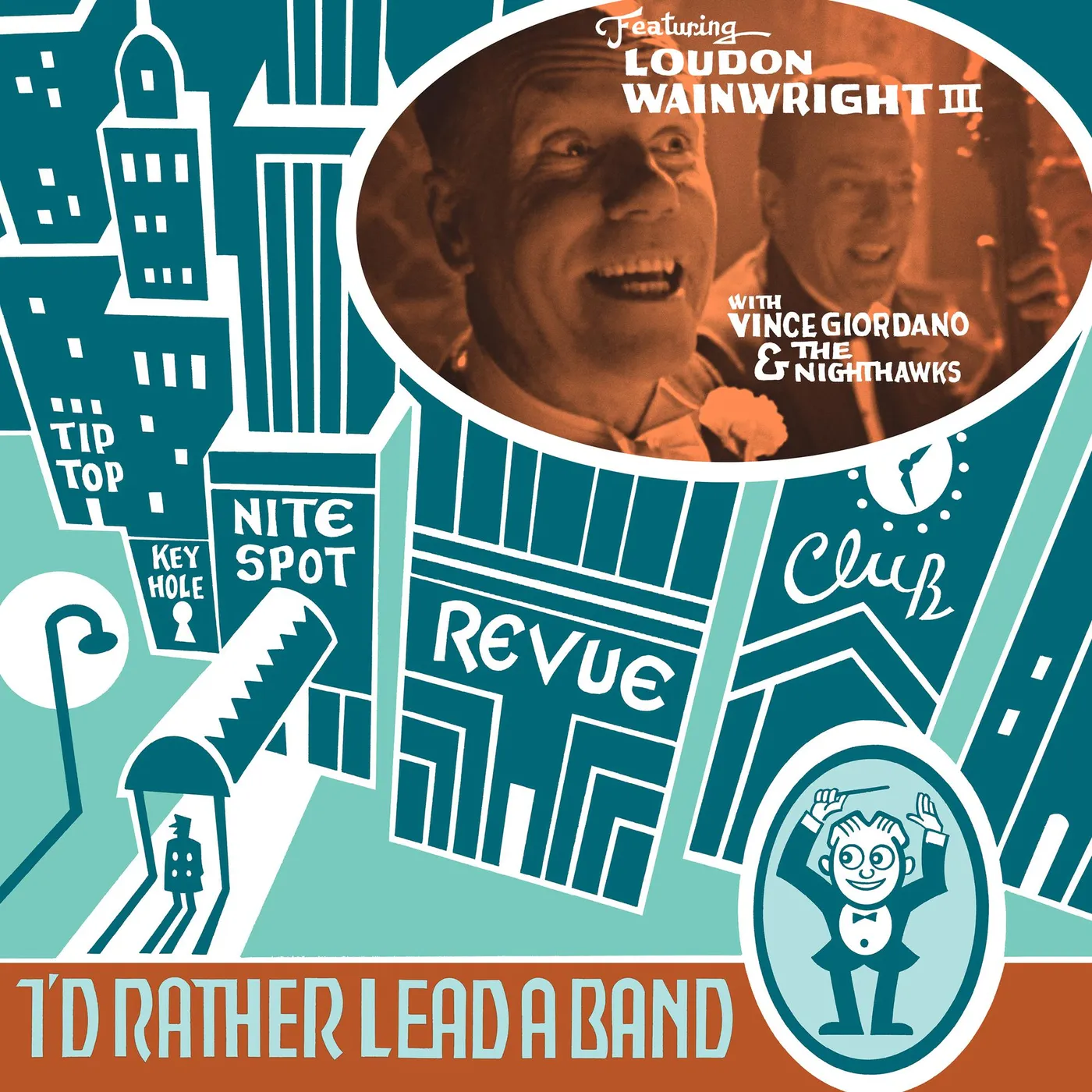Loudon Wainwright III I'D RATHER LEAD A BAND CD