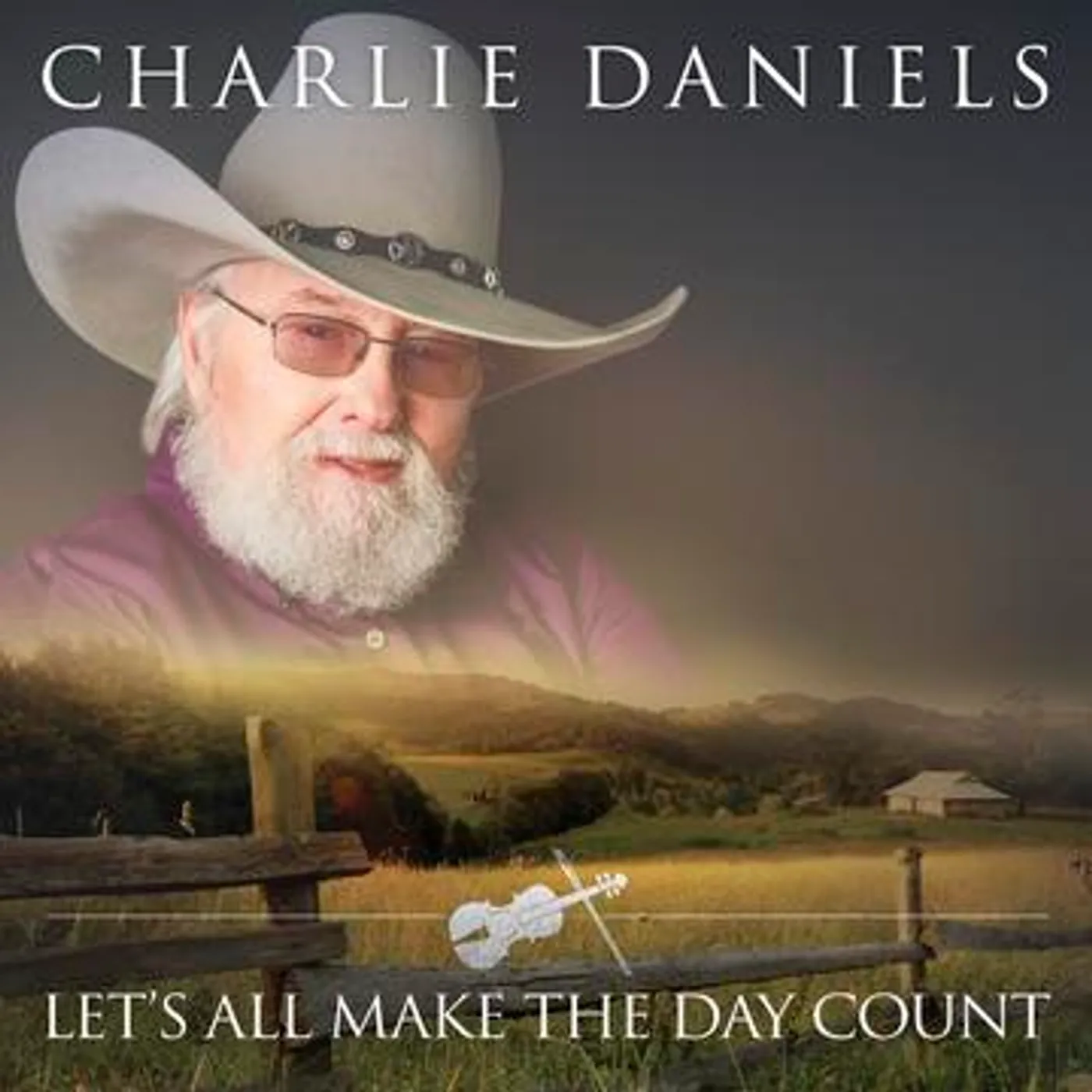 Charles Daniels Let's All Make The Day Count CD