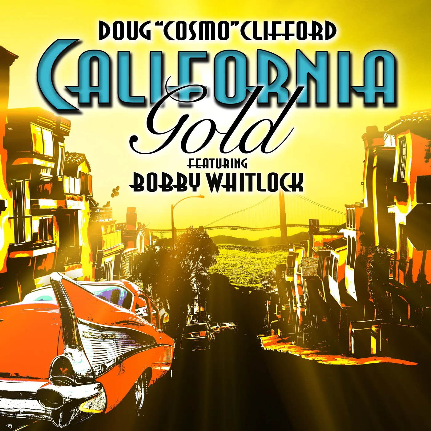 Doug Clifford CALIFORNIA GOLD CD