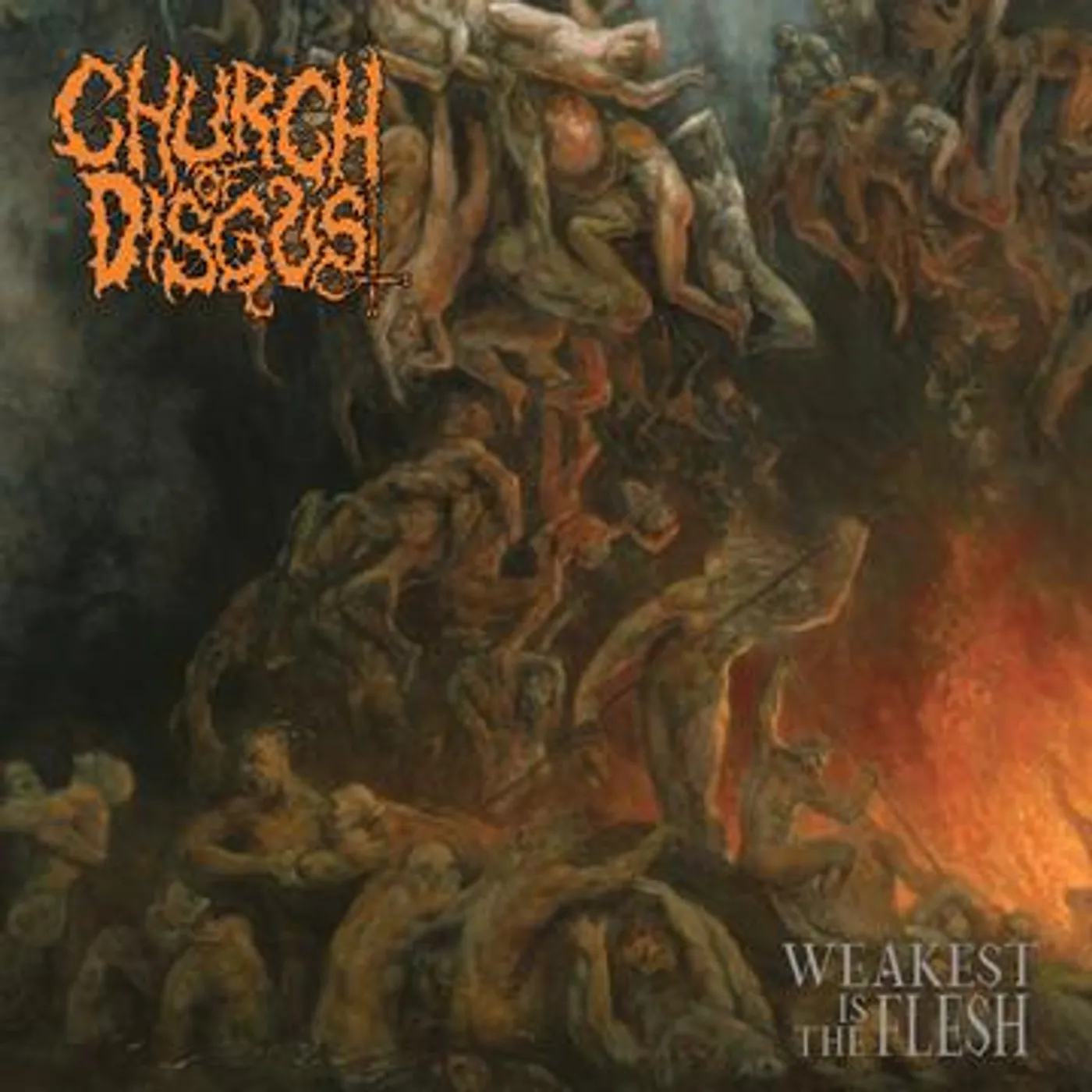 Church Of Disgust WEAKEST IS THE FLESH CD