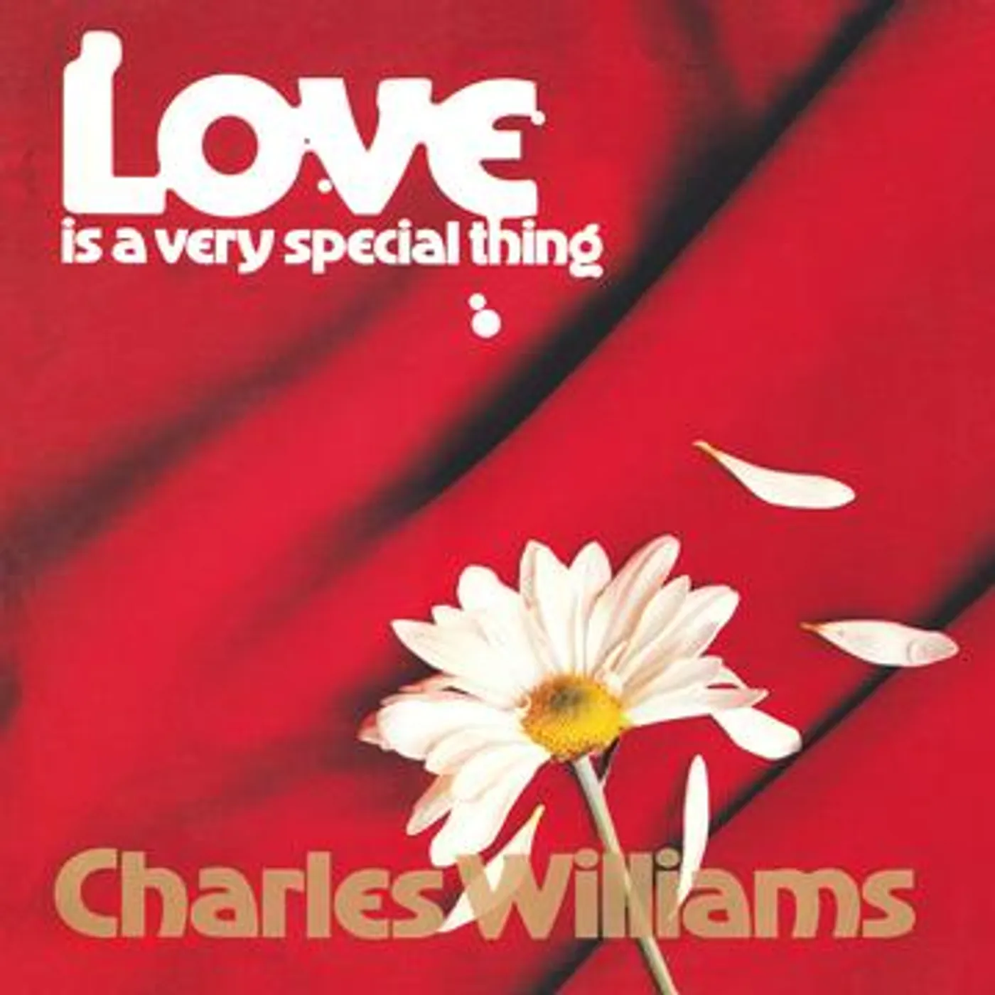 Charles William Love Is A Very Special Thing CD