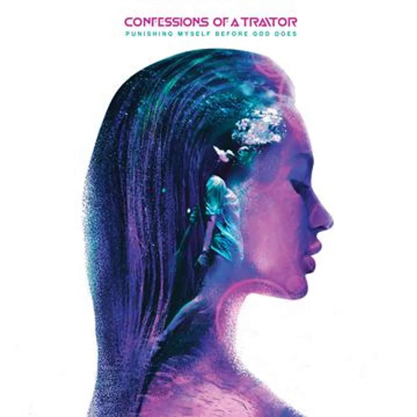 Confessions of a Traitor PUNISHING MYSELF BEFORE GOD DOES CD