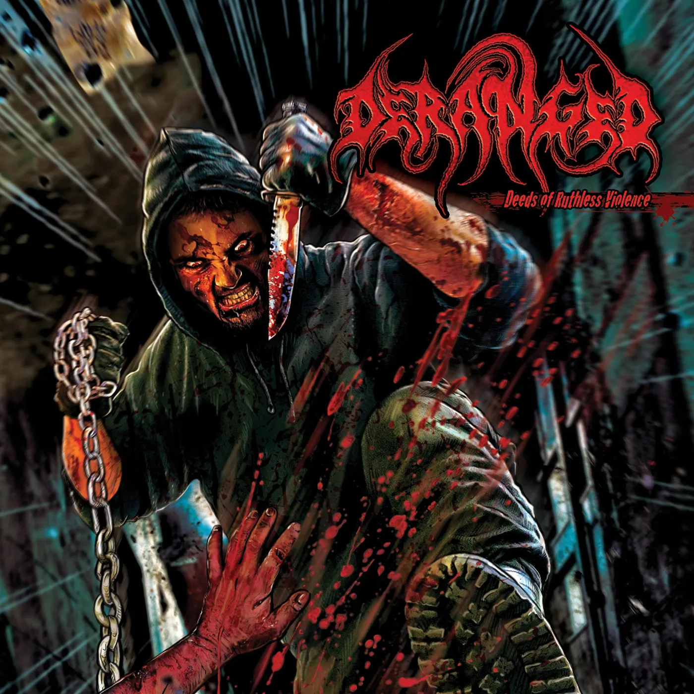 Deranged Deeds Of Ruthless Violence CD