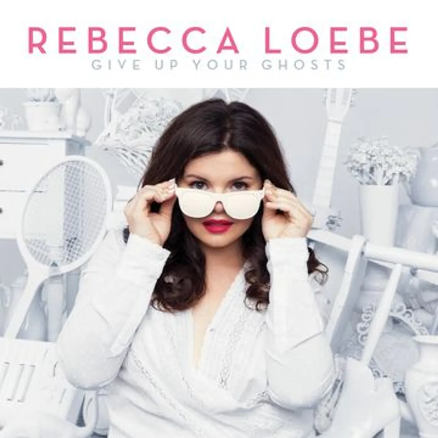 Rebecca Loebe Give Up Your Ghosts CD