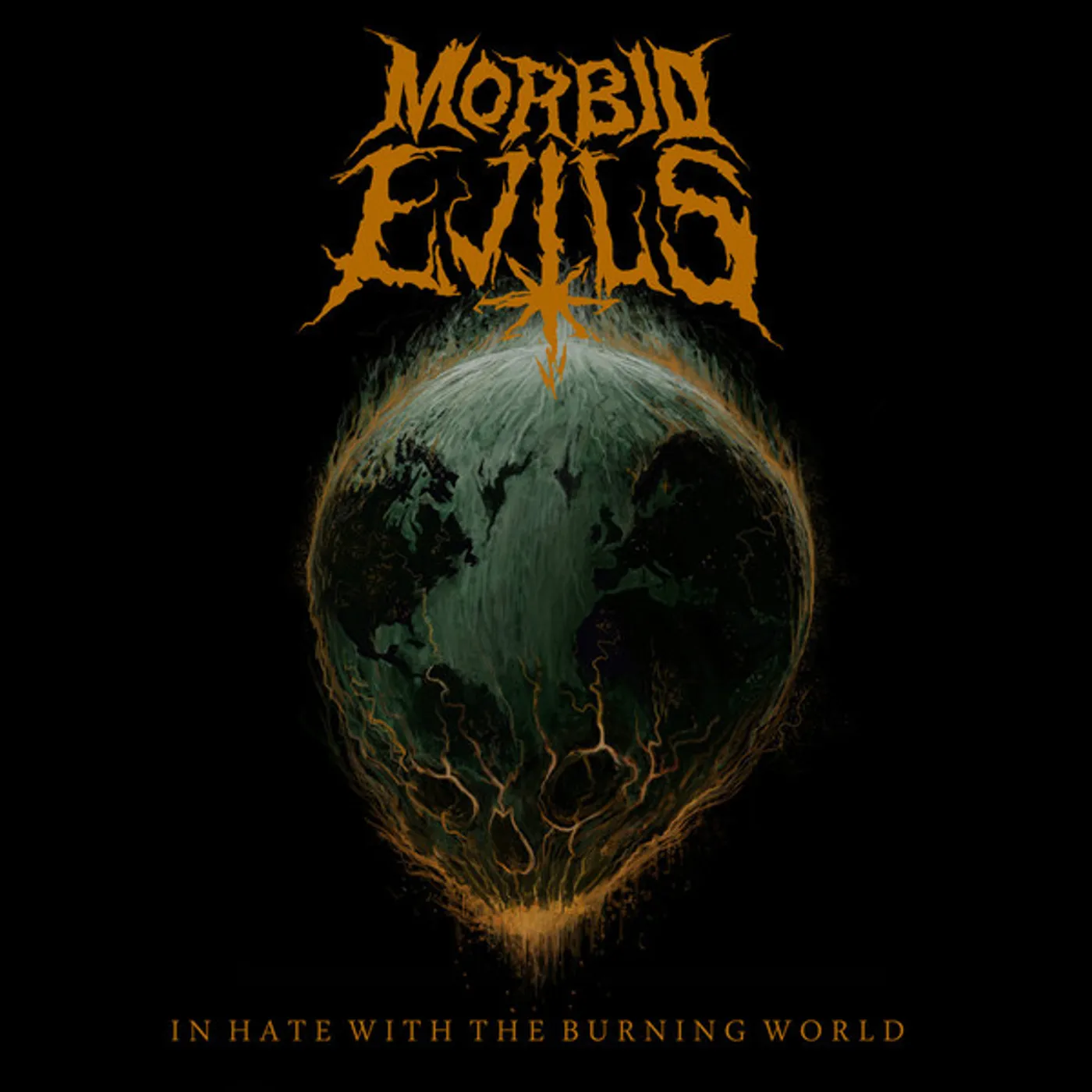 Morbid Evils In hate with the burning world Vinyl Record