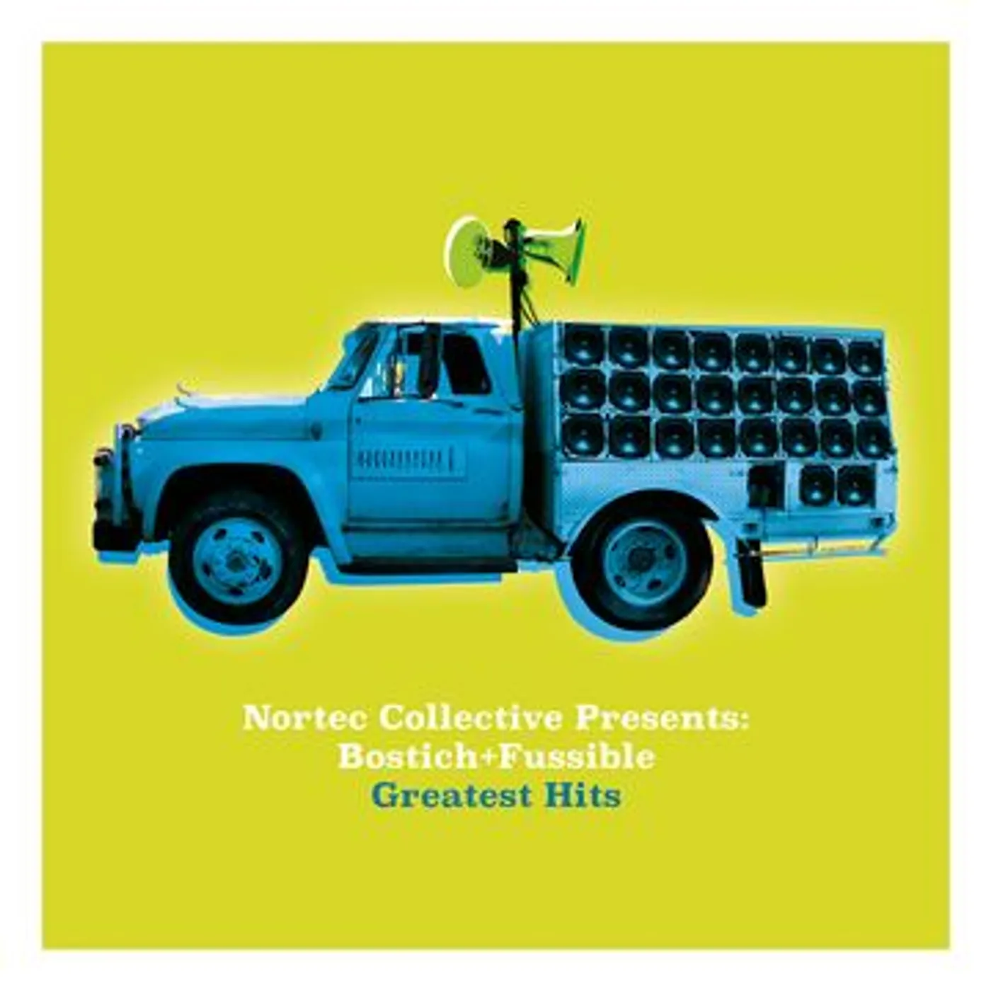 NORTEC COLLECTIVE PRESENTS: BOSTICH + FUSSIBLE GREATEST HITS Vinyl Record