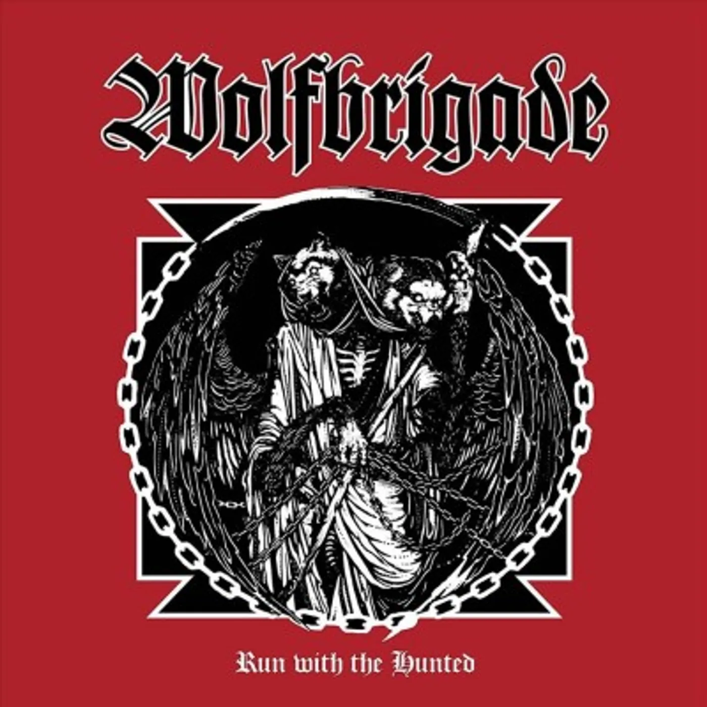 Wolfbrigade Run With The Hunted Vinyl Record
