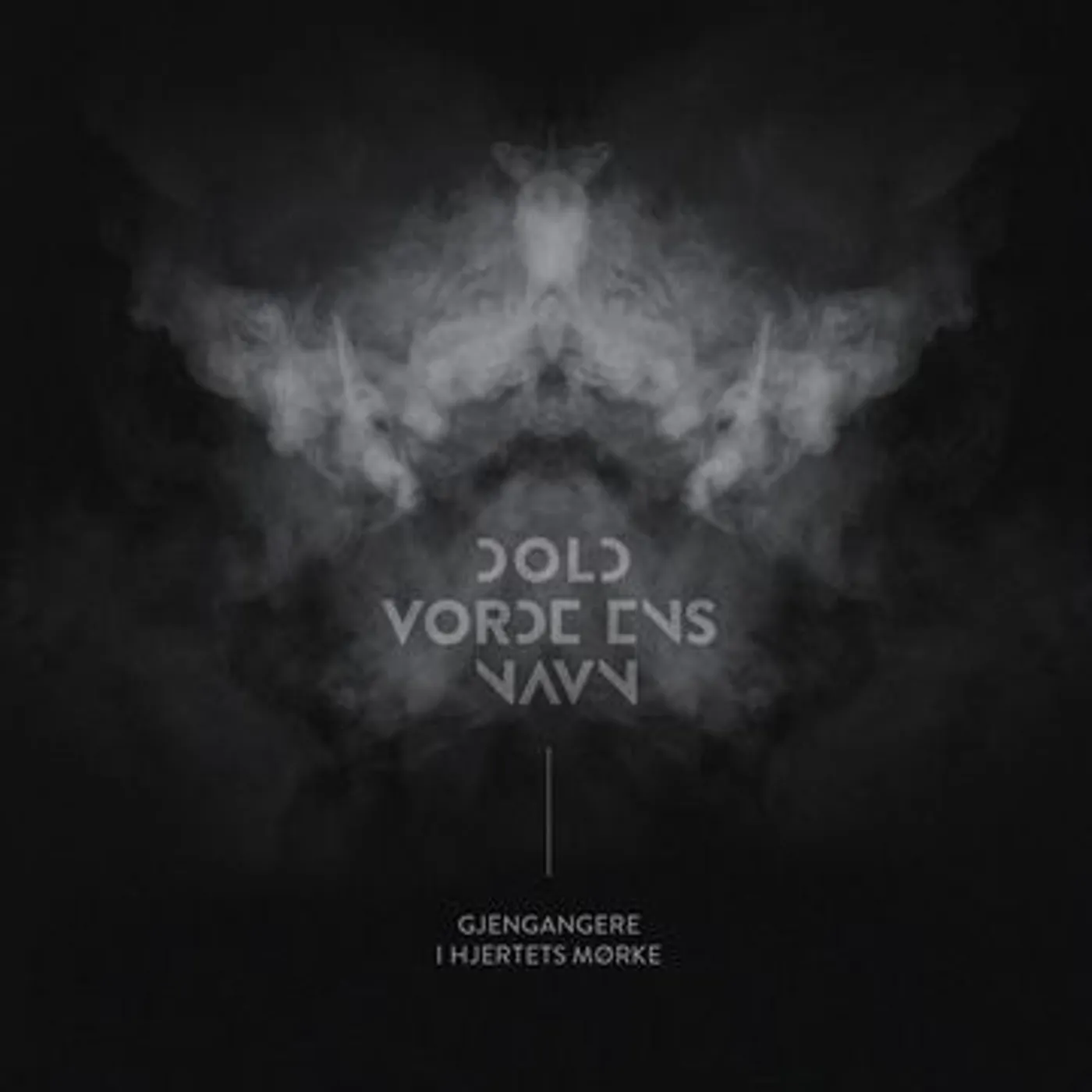 Dold Vorde Ens Navn Gjengangere i hjertets morke Vinyl Record