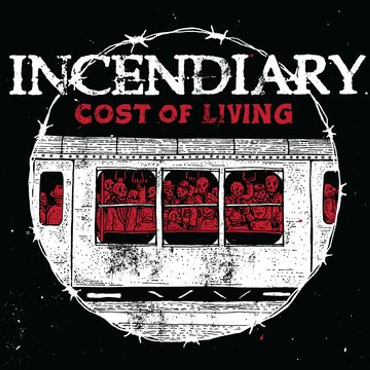 Incendiary Cost Of Living Vinyl Record