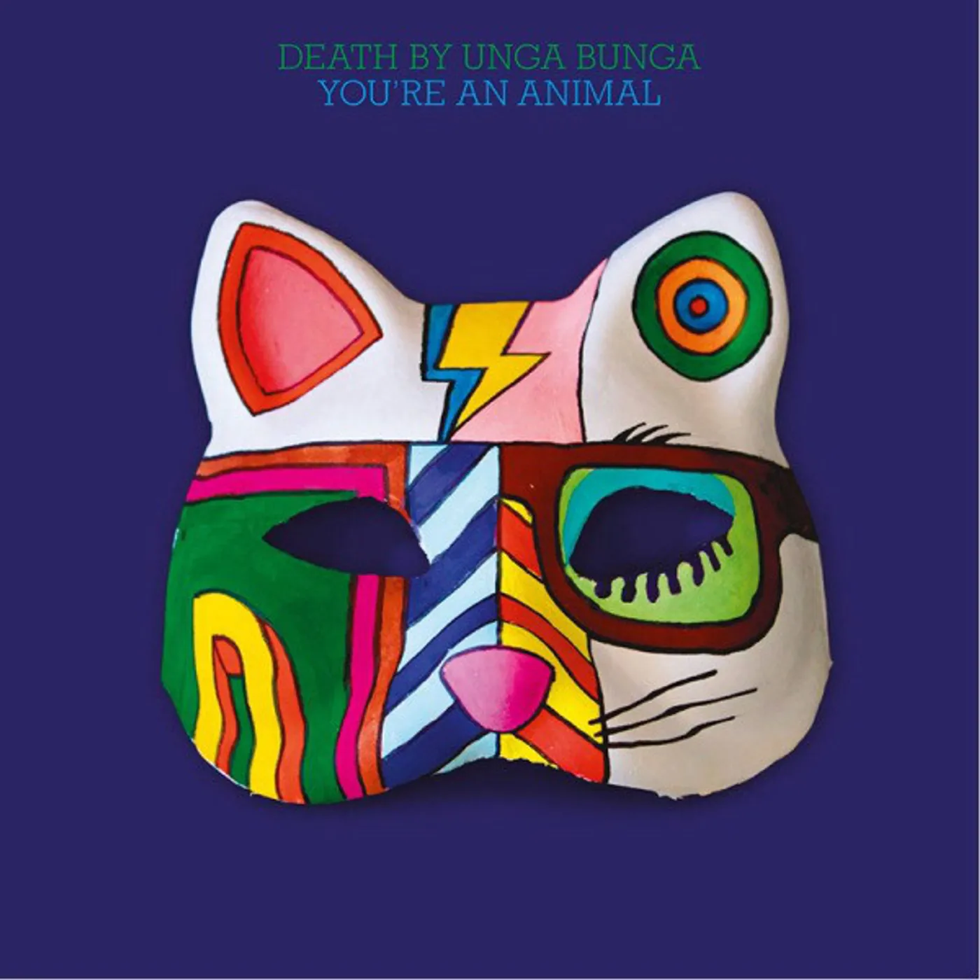 Death By Unga Bunga You're an animal Vinyl Record