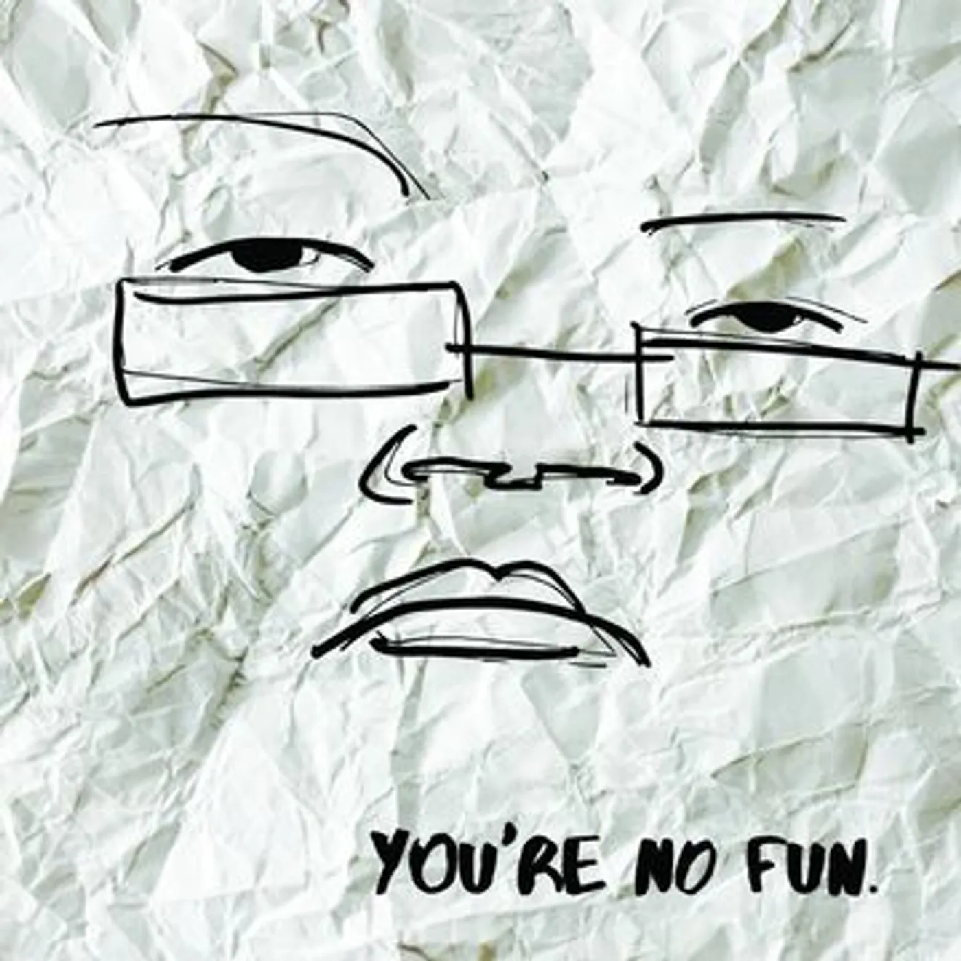 Illingsworth You're No Fun Vinyl Record