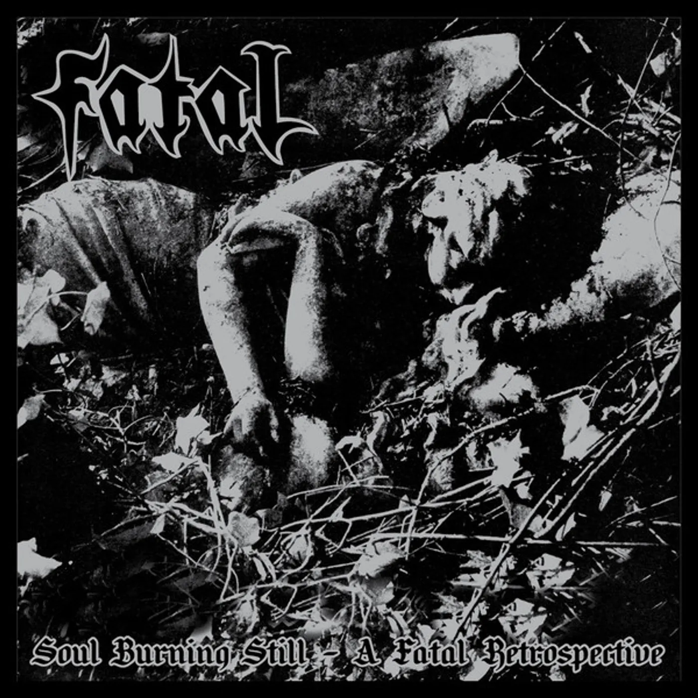 Soul Burning Still: A Fatal Retrospective Vinyl Record