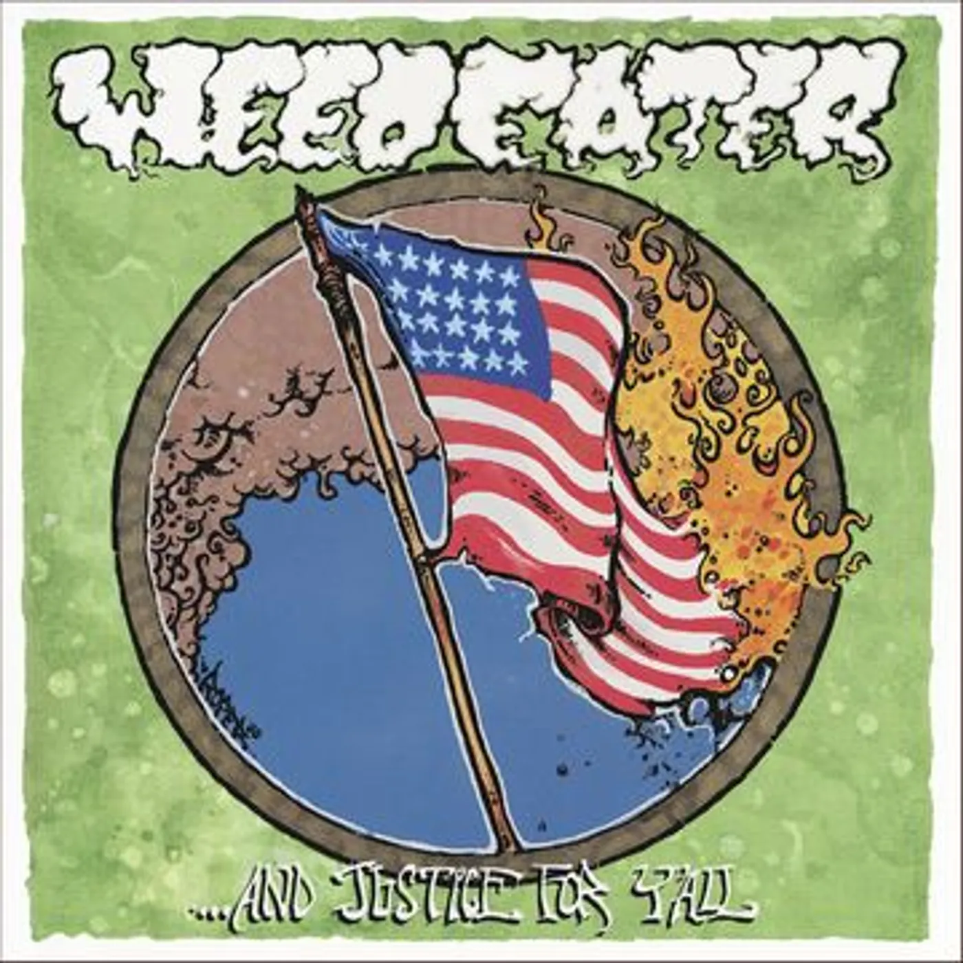 Weedeater And Justice For Y'All Vinyl Record