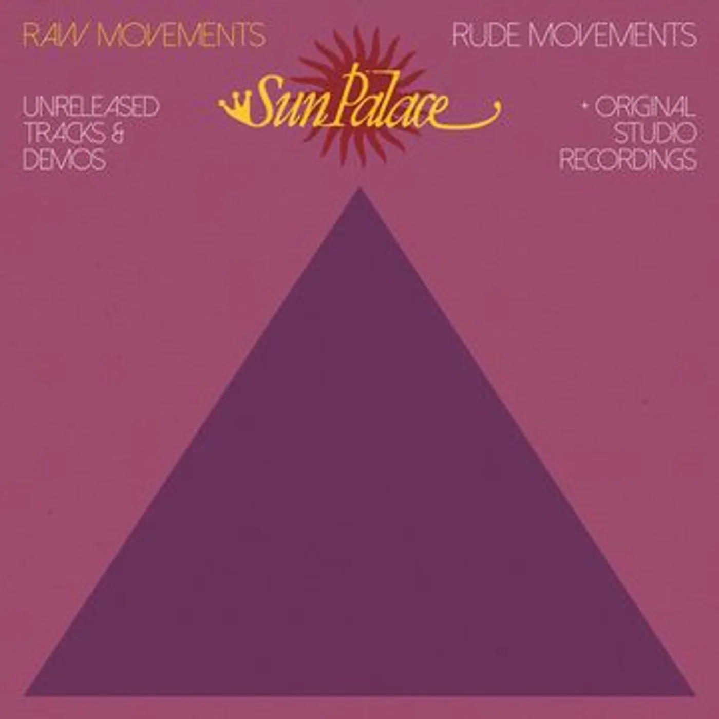 SunPalace Raw Movements/Rude Movements Vinyl Record