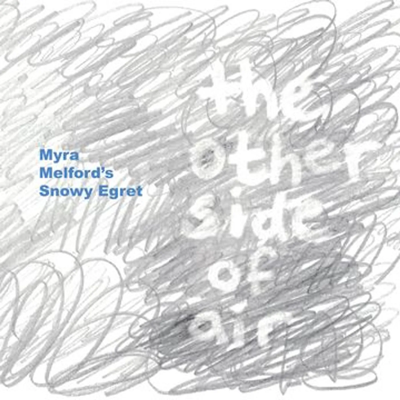 Myra Melford's Snowy Egret OTHER SIDE OF AIR Vinyl Record