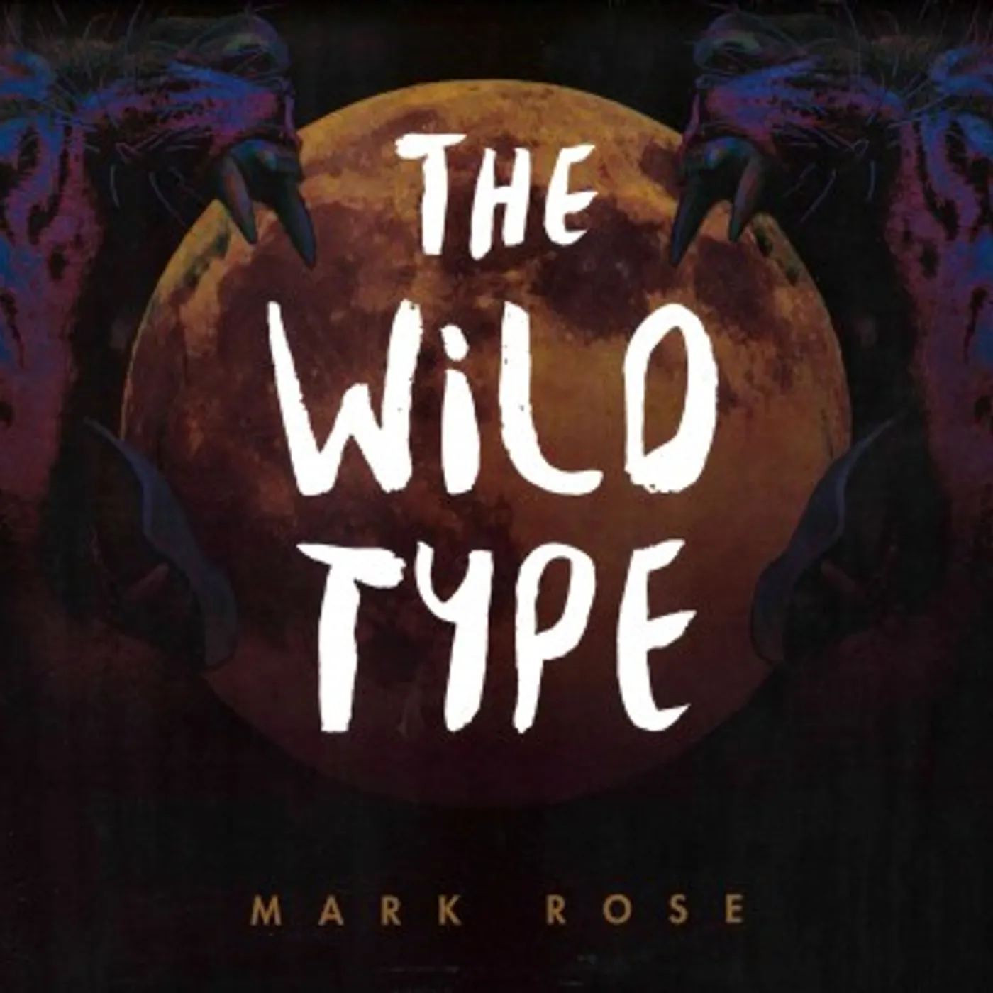 Mark Rose Wild Type Vinyl Record