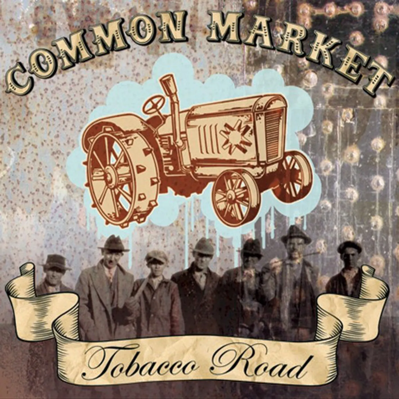 Common Market Tobacco Road Vinyl Record