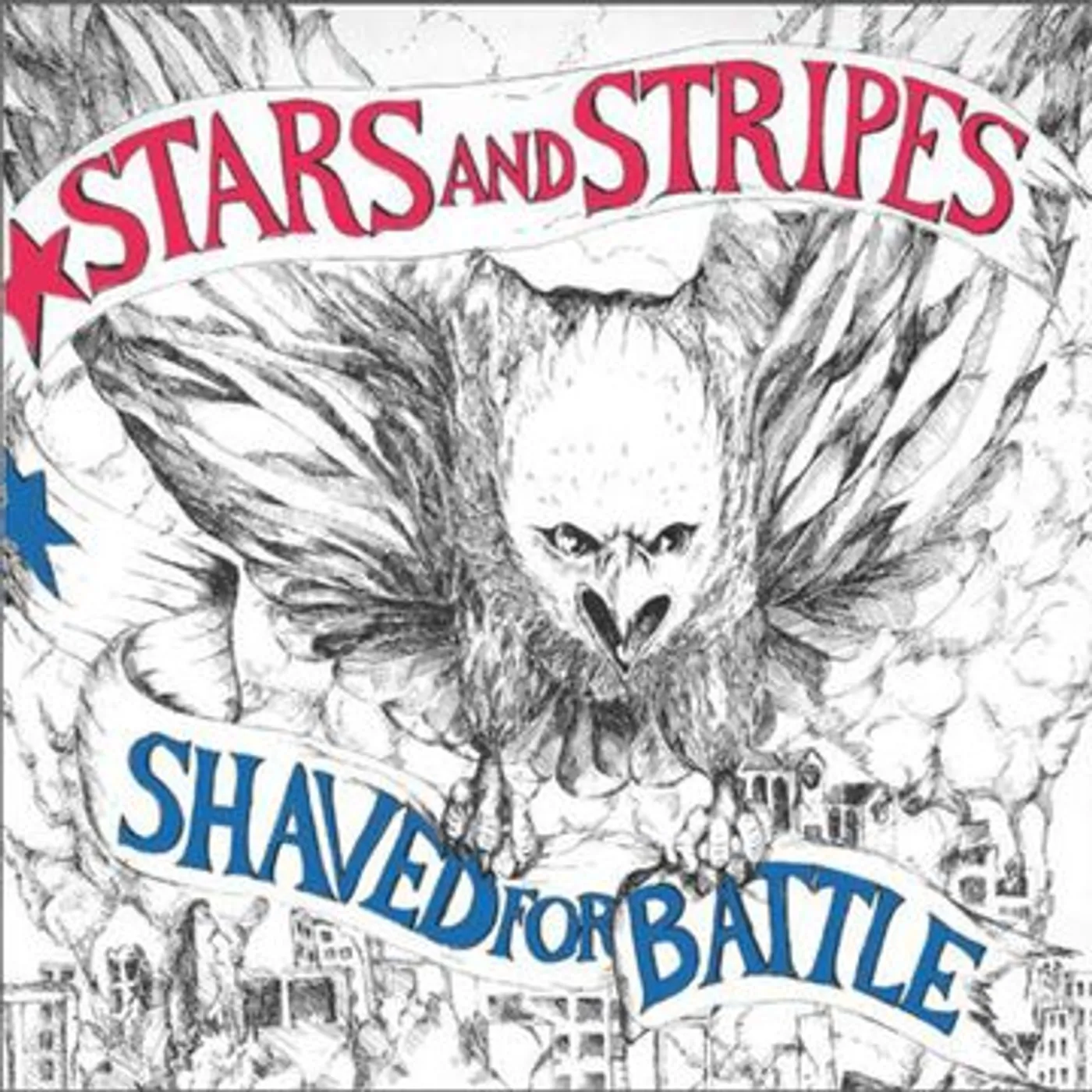 Stars & Stripes SHAVED FOR BATTLE Vinyl Record