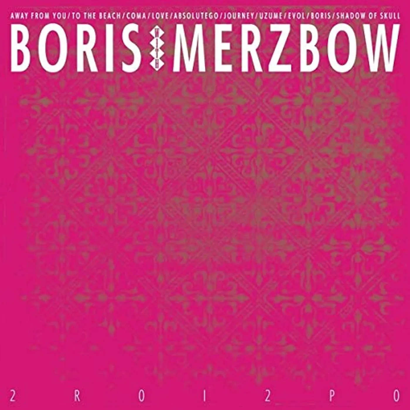 Boris With Merzbow 2R0I2P0 Vinyl Record