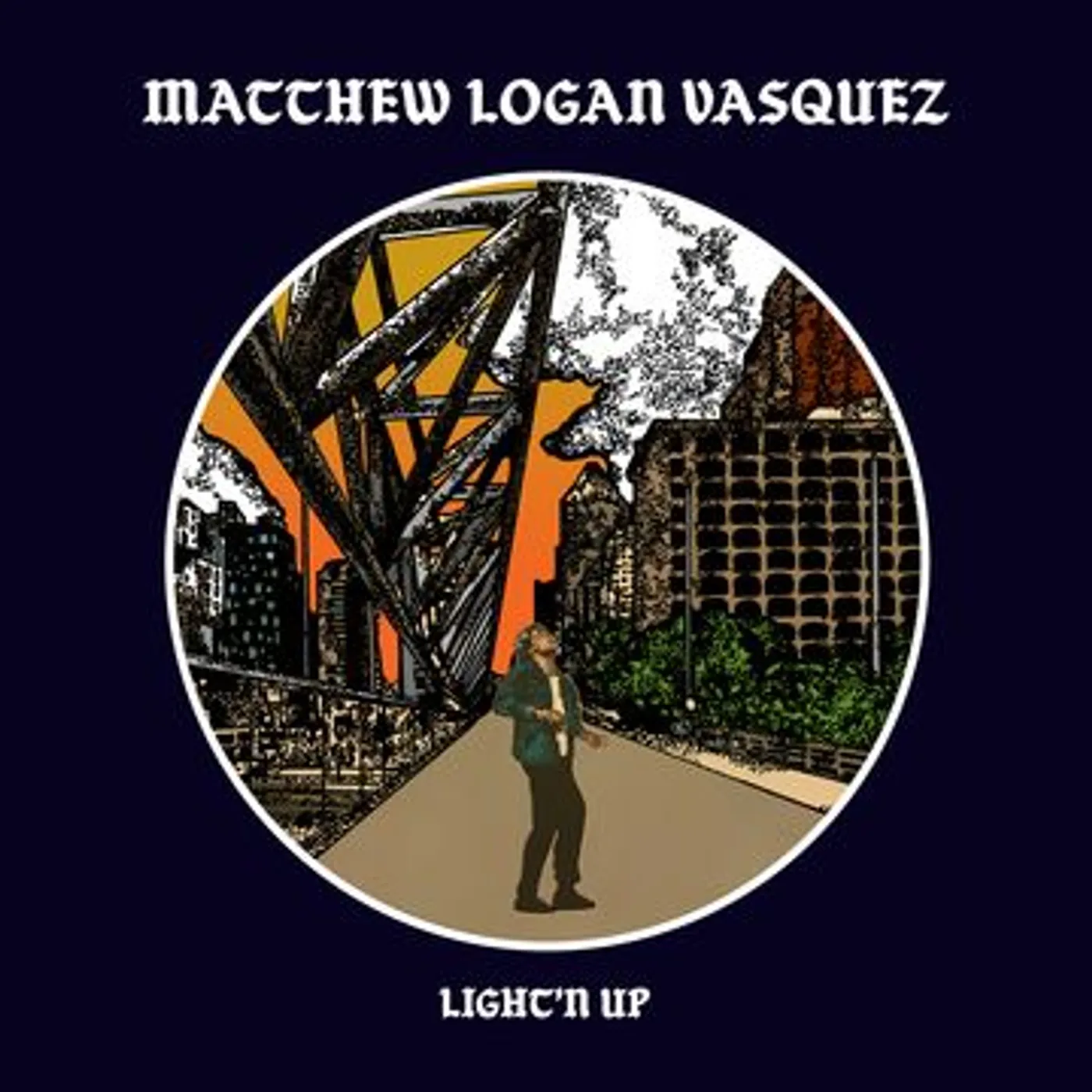Matthew Logan Vasquez Light'n Up Vinyl Record