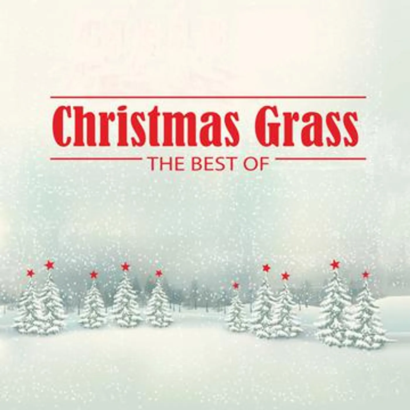 Christmas Grass: The Best Of / Various