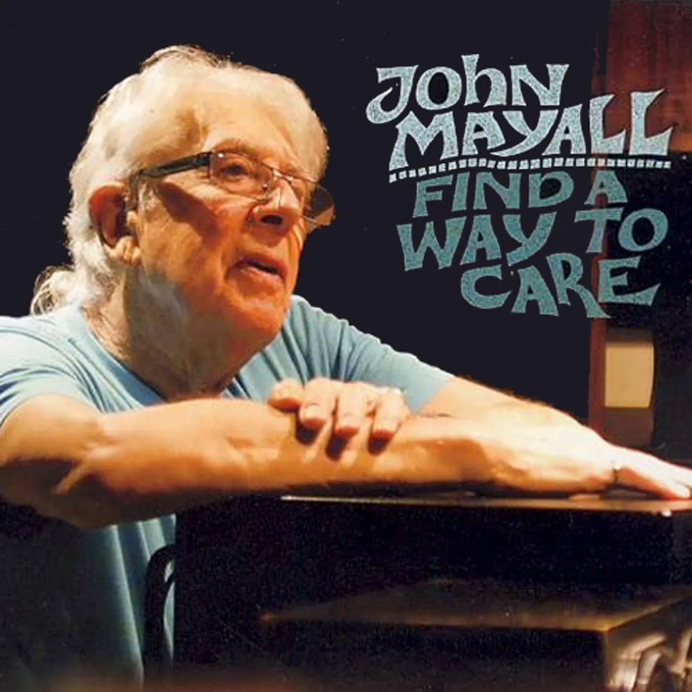 John Mayall & The Bluesbreakers Find A Way To Care Vinyl Record