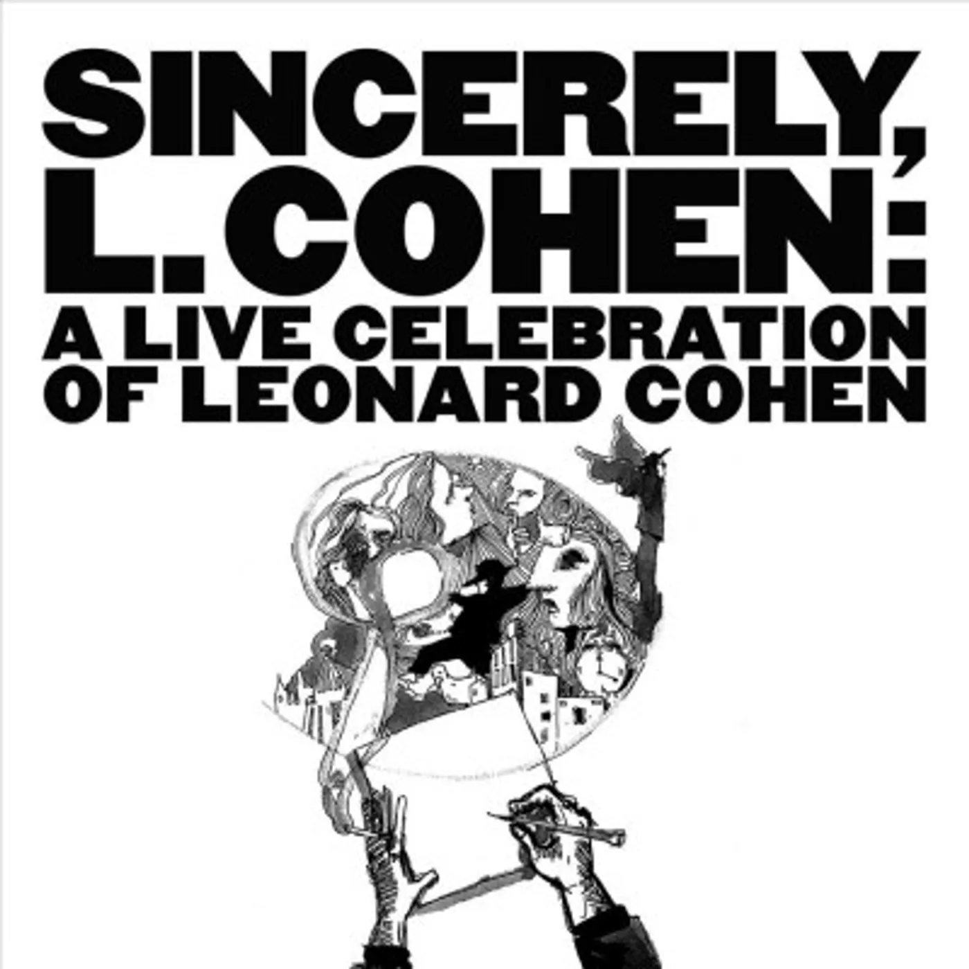 SINCERELY L COHEN: LIVE CELEBRATION OF / VAR Vinyl Record