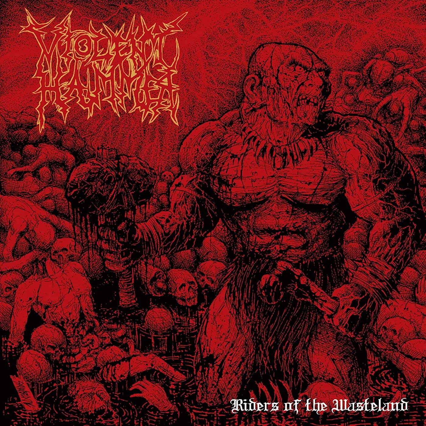 Violent Hammer Riders of the Wasteland Vinyl Record