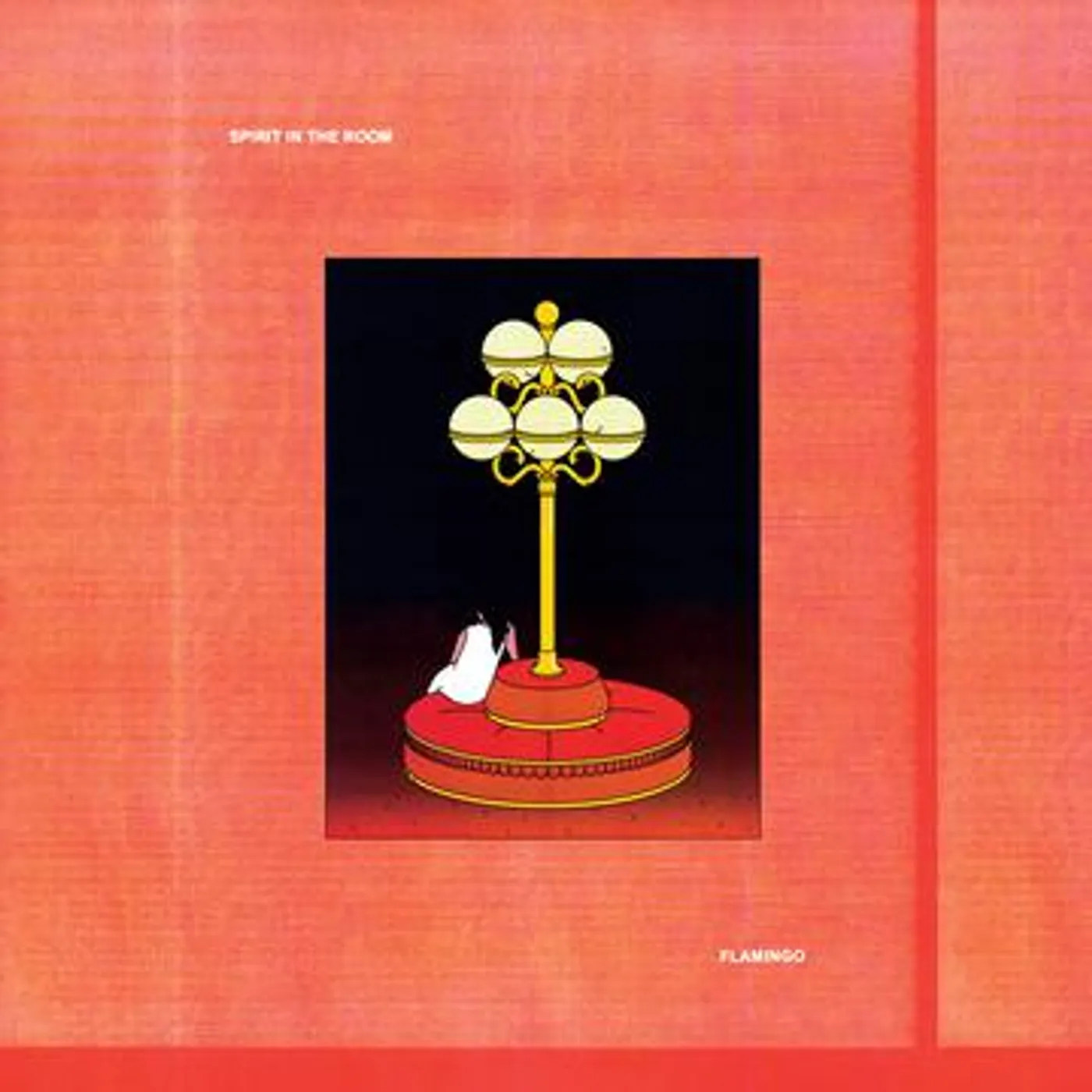 Spirit in the Room FLAMINGO Vinyl Record
