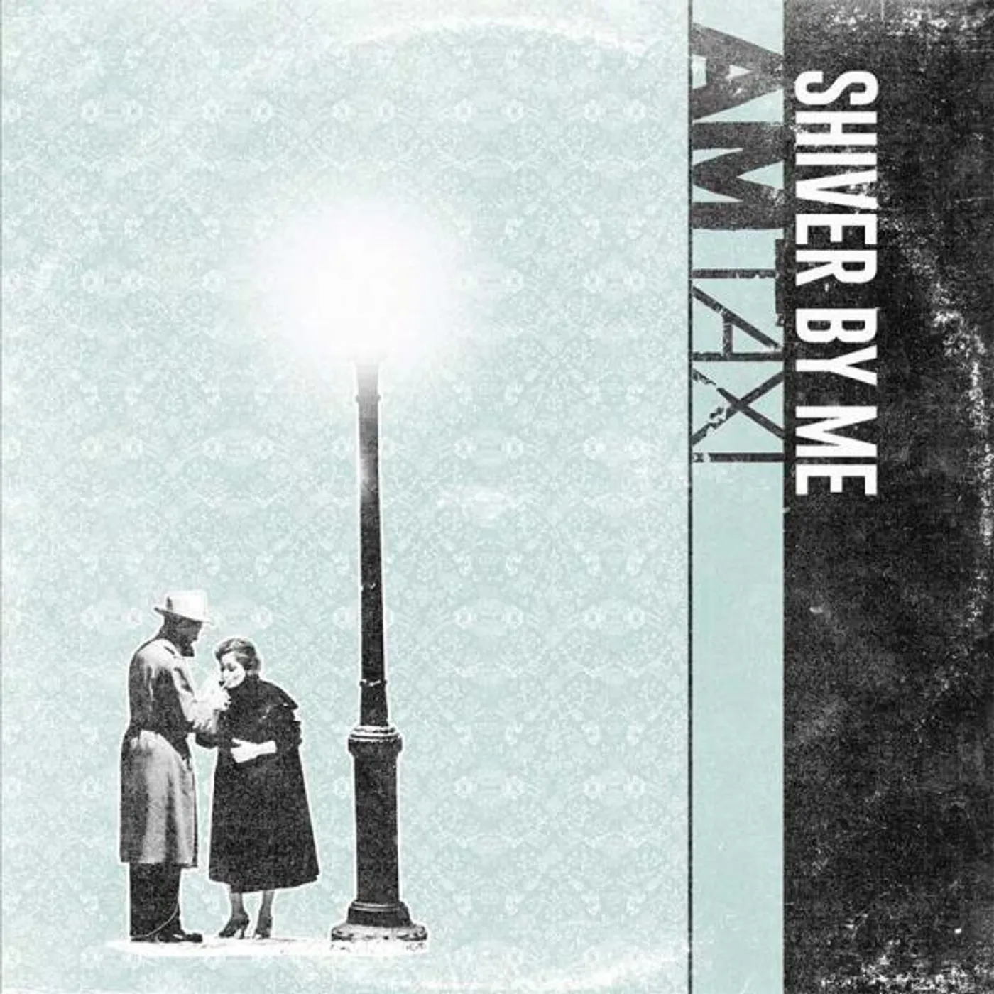 AM Taxi Shiver By Me Vinyl Record
