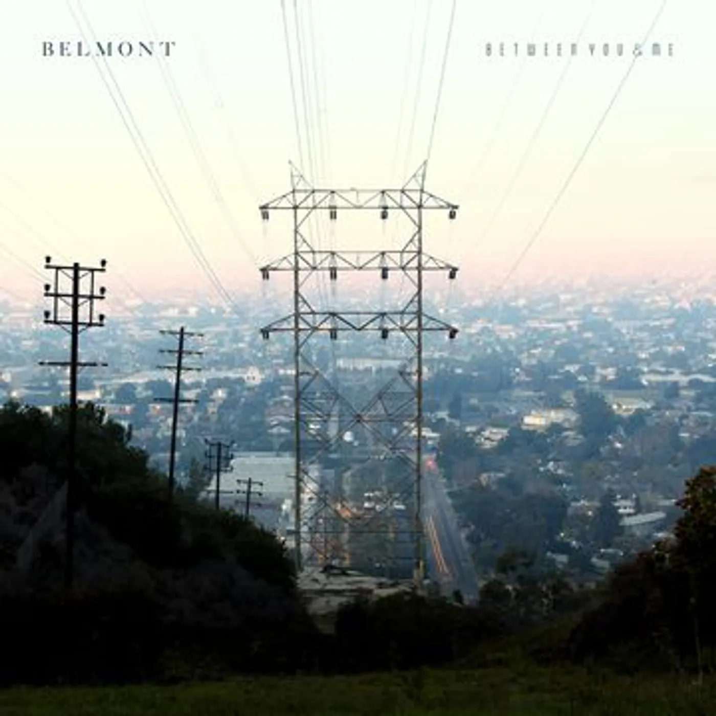 Belmont Between You & Me Vinyl Record