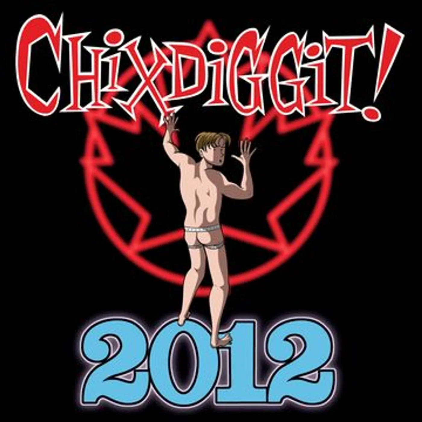 Chixdiggit! 2012 Vinyl Record